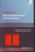 Portada de ENTRE LA PROMESA DEL VERANO Y FRIO INVIE (NOVELA DE INTRIGA)