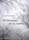Portada de RELAMPAGO EN LA NIEBLA-GRIJALBO (NOVELA DE INTRIGA)