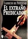 Portada de EXTRA?O PREDICADOR (NARRATIVA)
