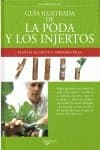 Portada de Guia ilustrada poda e injertos (Agricultura Y Horticultura)