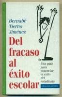 Portada de Del fracaso al éxito escolar. Una guía para potenciar el éxito del estudiante