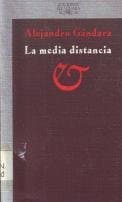 Portada de LA Media Distacia