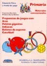 Portada de Educación física a través del juego, propuesta de juegos, Educación Primaria. Materiales convencionales