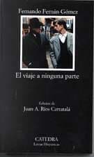 Portada de El viaje a ninguna parte: 530 (Letras Hispánicas)