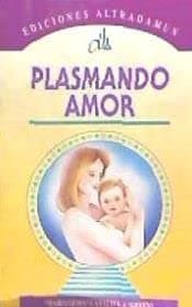Portada de Plasmando amor