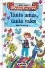 Portada de TANTO AMAS,TANTO VALES (SIN COLECCION)