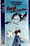 Portada de Feral y las Ciguenas/ Feral and the Storks (Coleccion Mundo Magico, 23)