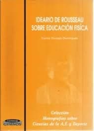 Portada de Ideario de j.j. rousseau sobre educacion fisica