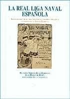 Portada de La real liga naval española: brevehistoria de su creacion