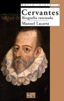 Portada de Cervantes: Biografía razonada (Serie historia)