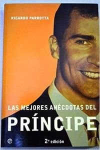 Portada de Las mejores anecdotas del principe/ The Prince Best Anecdotes (Fuera De Coleccion)