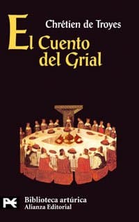 Portada de El Cuento del Grial (El Libro De Bolsillo - Bibliotecas Temáticas - Biblioteca Artúrica)