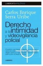Portada de Derecho A La Intimidad Y Videovigilancia Policial (Laberinto Politico)