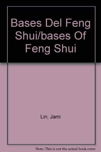 Portada de Bases Del Feng Shui/bases Of Feng Shui
