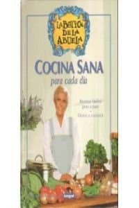 Portada de La cocina sana para cada día: 010 (OTROS INTEGRAL)