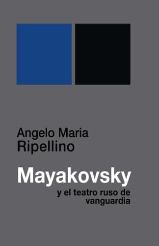 Portada de Mayakovsky y el teatro ruso de vanguardia