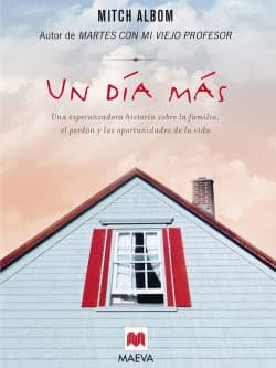 Portada de UN DÍA MÁS. Una esperanzadora historia sobre la familia, el perdón y las oportunidades de la vida