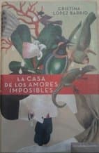 Portada de La Casa De Los Amores Imposibles