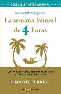 Portada de La semana laboral de 4 horas: 158 (Divulgación)