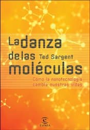 Portada de La danza de las moléculas (ESPASA HOY)