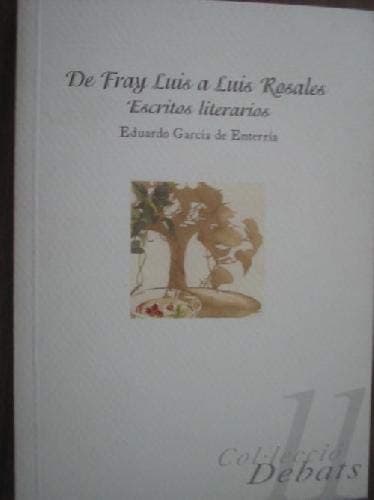 Portada de de Fray Luis a Luis Rosales: Escritos Literarios