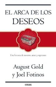 Portada de EL ARCA DE LOS DESEOS UNA HISTORIA DE MISTERIO ,AMOR Y ESPERANZA