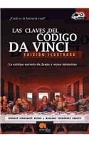 Portada de Las Claves Del Codigo Da Vinci / The Keys to the Da Vinci Code: La Estirpe Secreta De Jesus Y Otros Misterios / The Secret Lineage of Jesus and Other ... (Investigacion Abierta / Open Investigation)