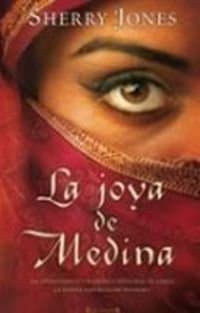 Portada de LA JOYA DE MEDINA: LA APASIONANTE Y POLEMICA HISTORIA DE AISHA,LA ESPOSA FAVOR.DE MAHOMA: 00000