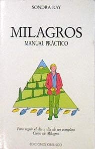 Portada de MILAGROS,LOS.MANUAL PRACTICO (SIN COLECCION)