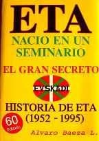 Portada de E.T.A. nació en un seminario: el gran secreto : historia de ETA de 1952-1995