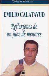 Portada de Emilio Calatayud : reflexiones de un juez de menores