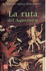 Portada de La Ruta Del Aqueronte (Letras Mexicanas)