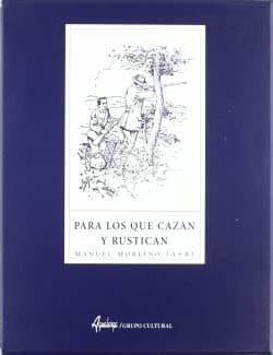 Portada de PARA LOS QUE CAZAN O RUSTICAN
