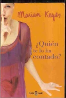 Portada de QUIEN TE LO HA CONTADO?--PLAZA (SIN COLECCION)