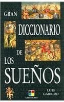 Portada de Gran Diccionario de los Suenos / Great Dictionary of Dreams (Humanidades / Humanities)