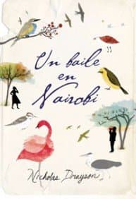 Portada de Un baile en Nairobi (ESPASA NARRATIVA)