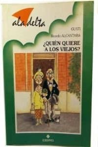 Portada de ¿quien quiere a los viejos?