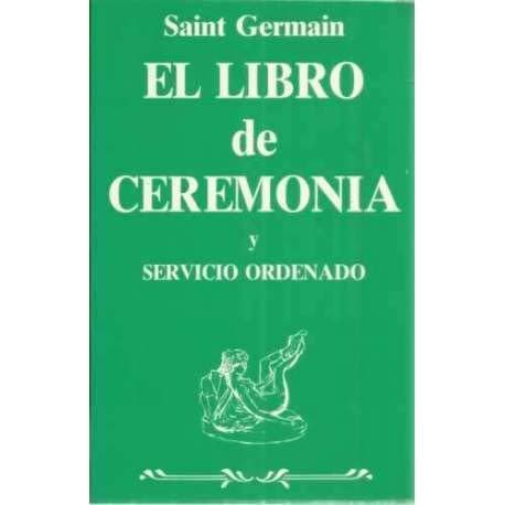 Portada de El libro de ceremonia y el servicio ordenado