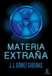 Portada de Materia extraña: 1 (ESPASA NARRATIVA)
