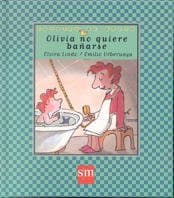 Portada de Olivia no quiere bañarse: 15 (Cuentos de ahora)