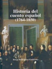 Portada de Historia del cuento español .