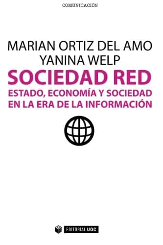 Portada de Sociedad Red. Estado, economía y sociedad en la era de la Información: 251 (Manuales)