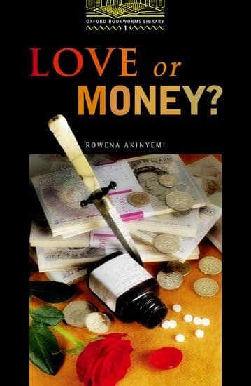 Portada de Oxford Bookworms Library 1: Love Or Money?: Stage 1