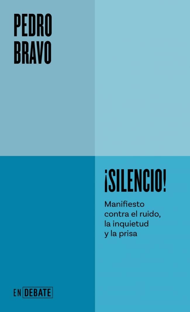 Portada de ¡Silencio! (Serie ENDEBATE): Manifiesto contra el ruido, la inquietud y la prisa