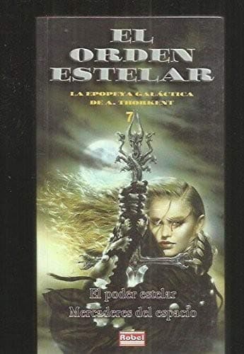 Portada de Poder estelar, el / mercaderes del espacio (Orden Estelar)