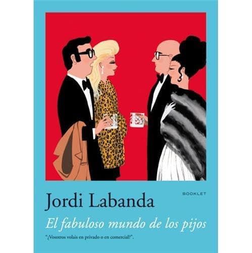 Portada de El fabuloso mundo de los pijos (SIN COLECCION)