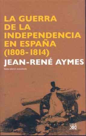 Portada de La Guerra de la Independencia en España (1808-1814) (Historia)