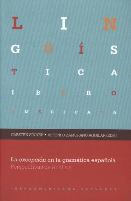 Portada de La excepción en la gramática española. Perspectivas de análisis.