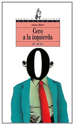 Portada de Cero a la izquierda (Libros Para Jóvenes - Espacio Abierto)