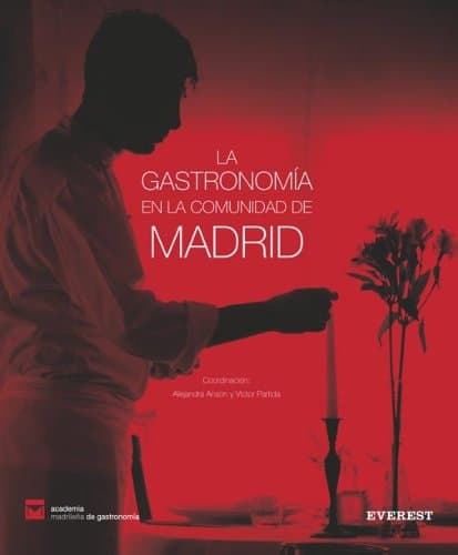 Portada de La Gastronomía en la Comunidad de Madrid (Cocina de autor)